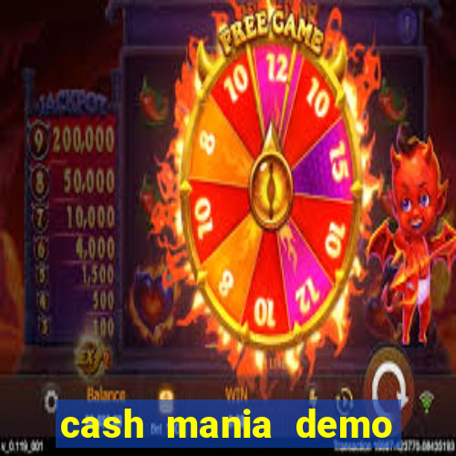 cash mania demo live bet